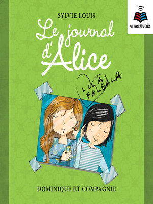 cover image of Le journal d'Alice tome 2. Lola Falbala